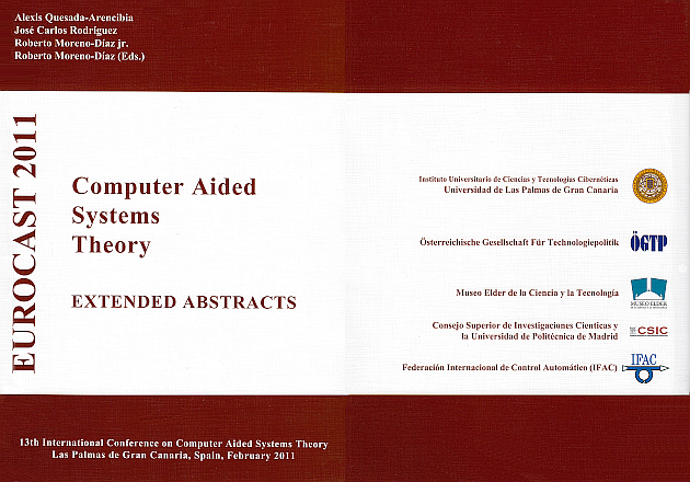 Computer Aided Systems Theory Eurocast 2011 Extended Abstracts: Problems and Games as Models for AI-Systems 13th International Conference Las Palmas de Gran Canaria Spain 6-11 February 2011