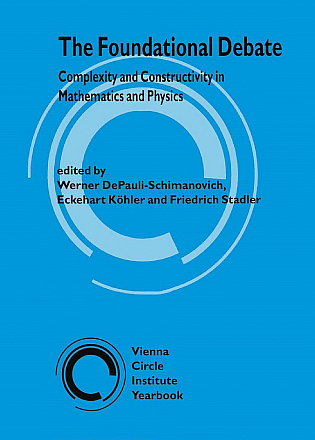 The Foundational Debate: Complexity and Constructivity in Mathematics and Physics