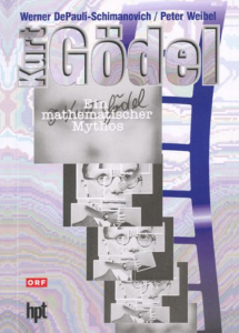 Kurt Gödel: Ein Mathematischer Mythos